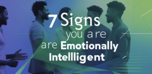 BlogFost - 7 signs shows emotionally intelligent
