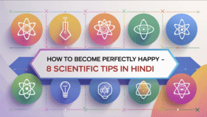 Eight scientific tips on how to become perfectly happy