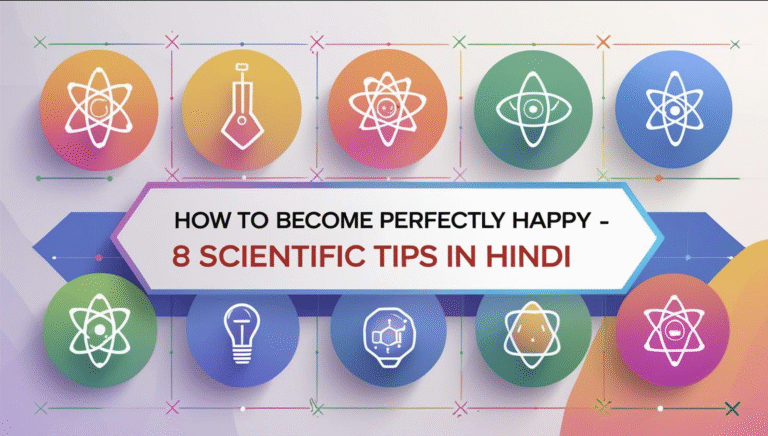 Eight scientific tips on how to become perfectly happy